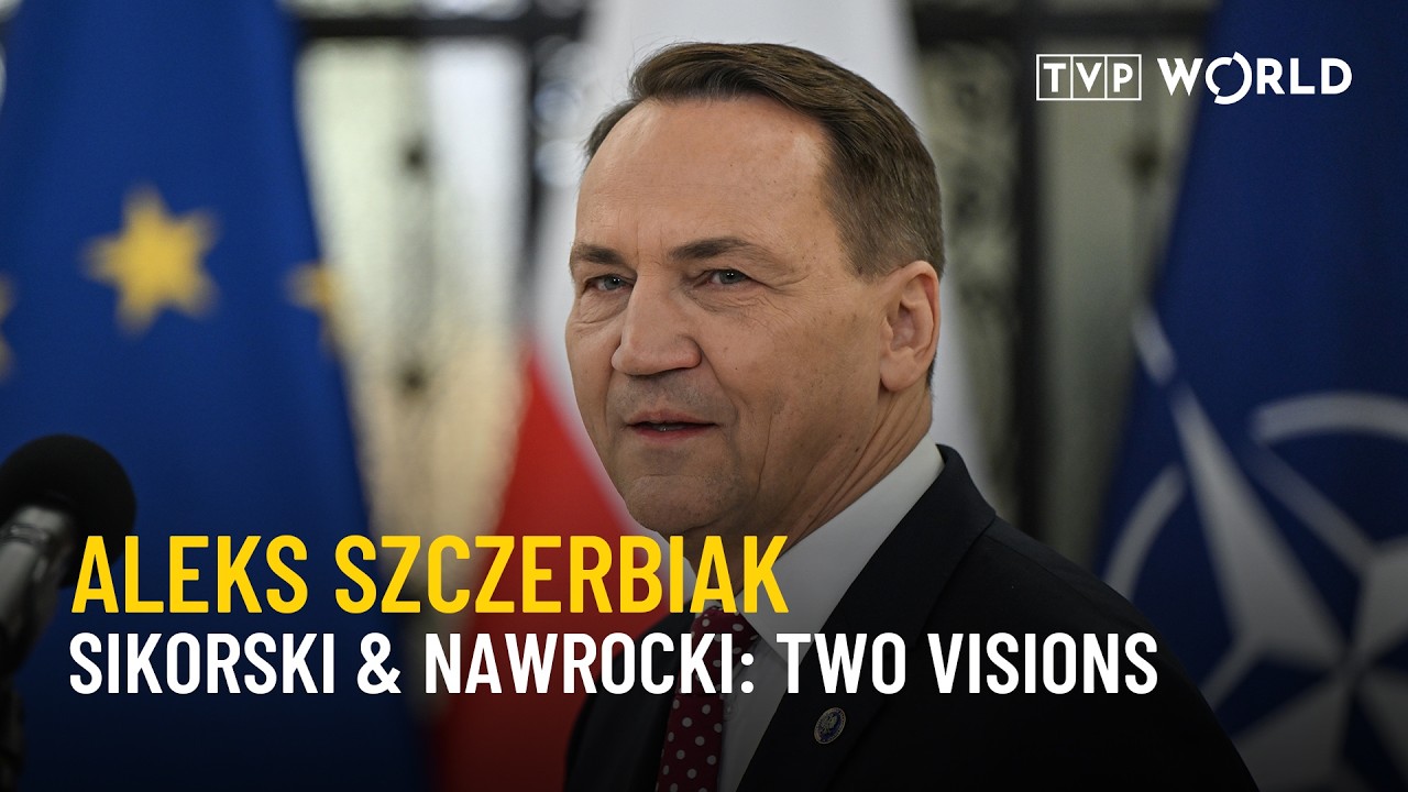 Sikorski on Poland&rsquo;s 2026 foreign policy goals | Aleks Szczerbiak