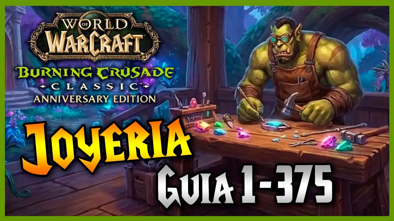 GUÍA subir JOYERIA 💎 (1 - 375) || Profesiones || WoW WotLK Classic