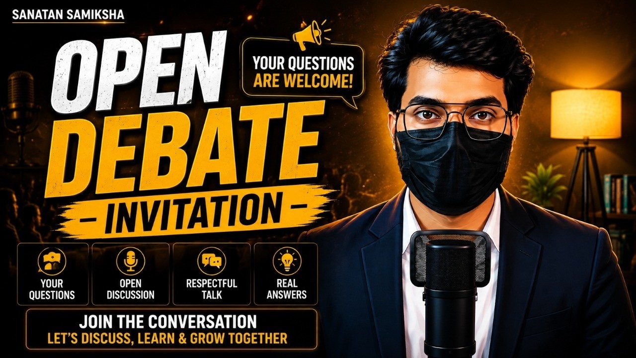 🔴 OPEN DEBATE INVITATION | पूछिए कोई भी सवाल | इतिहास &bull; पुरातत्व &bull; सनातन | LIVE