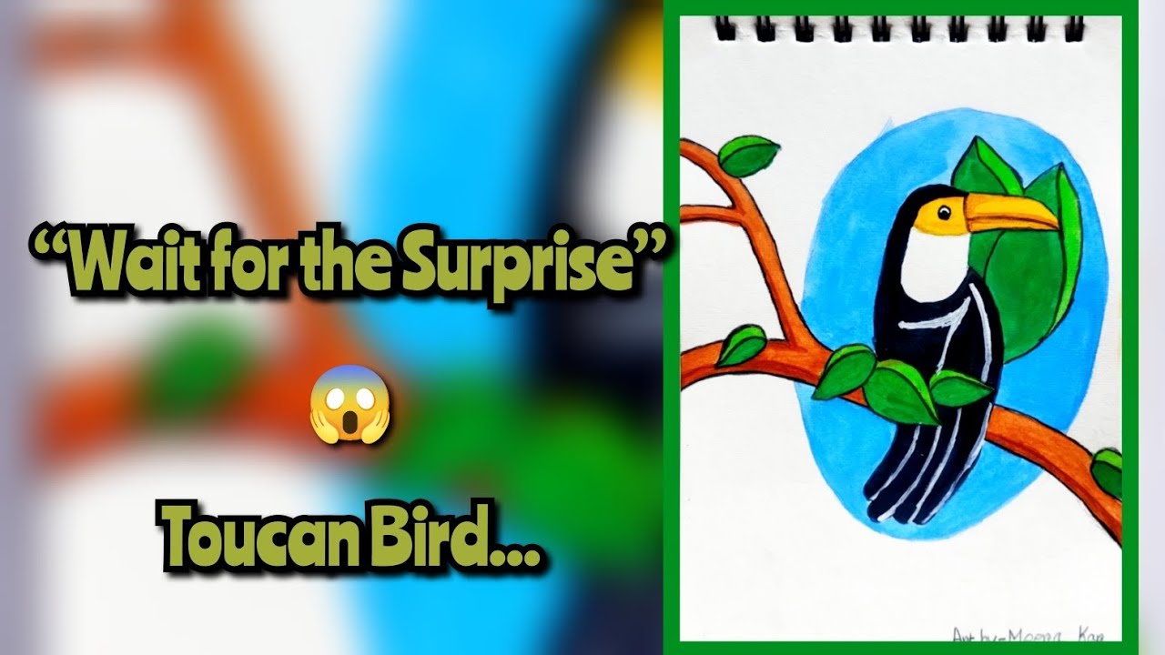 Wait for the Surprise 😱 | Toucan Bird Drawing | Easy Colorful Bird Drawing Tutorial 🐦🖌️🎨