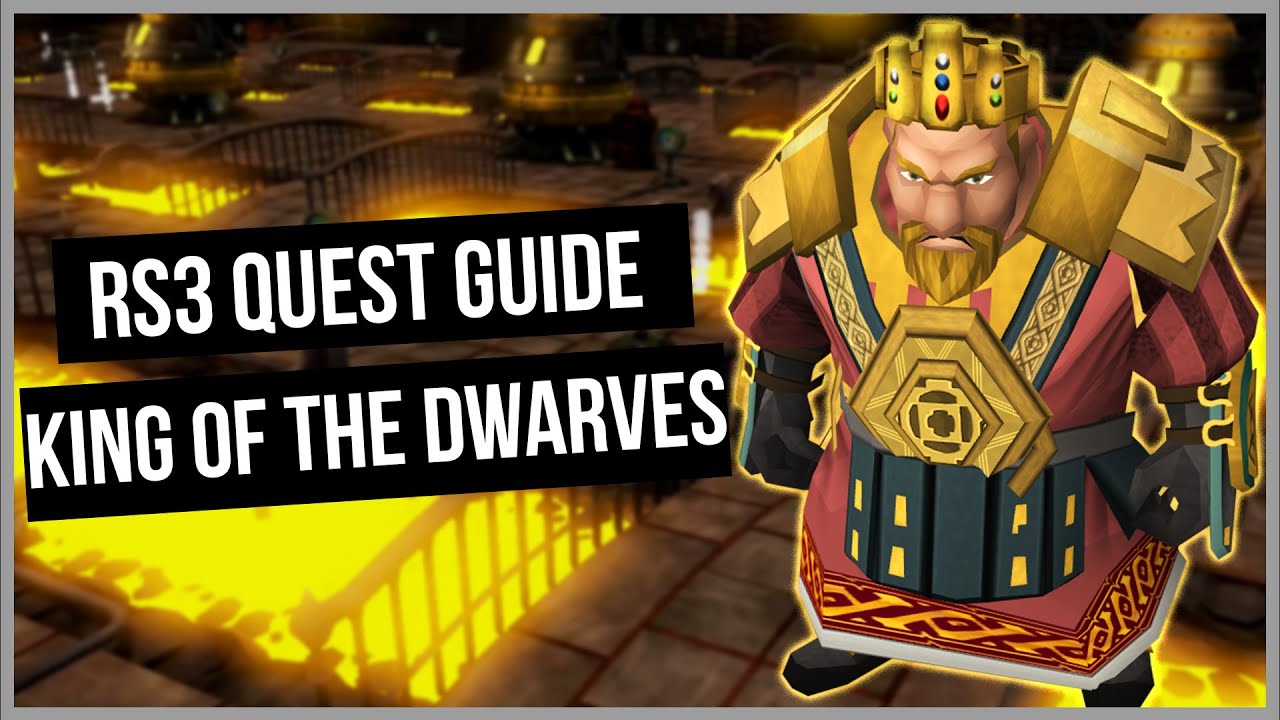 RS3: King of the Dwarves Quest Guide - Ironman Friendly - RuneScape 3
