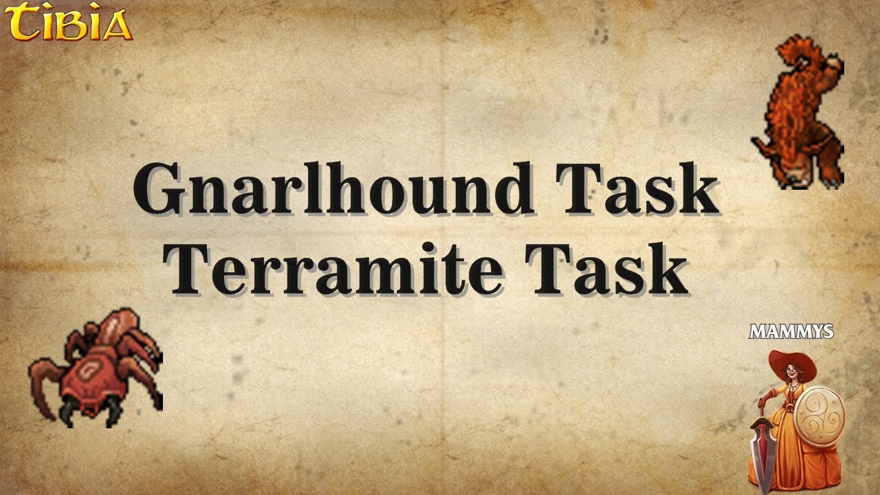 Task de Gnarlhound e Terramite - Di&aacute;rio de tasks - Elite Knight