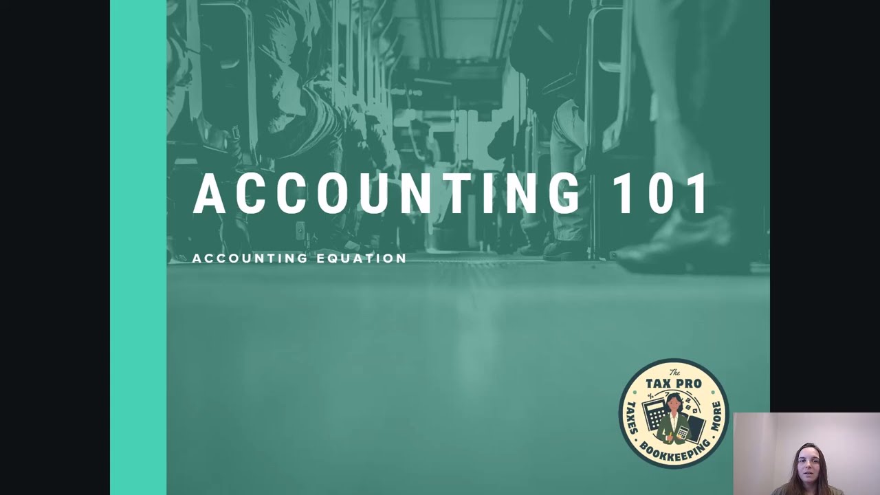 Intro to Accounting 101 - The Accounting Equation