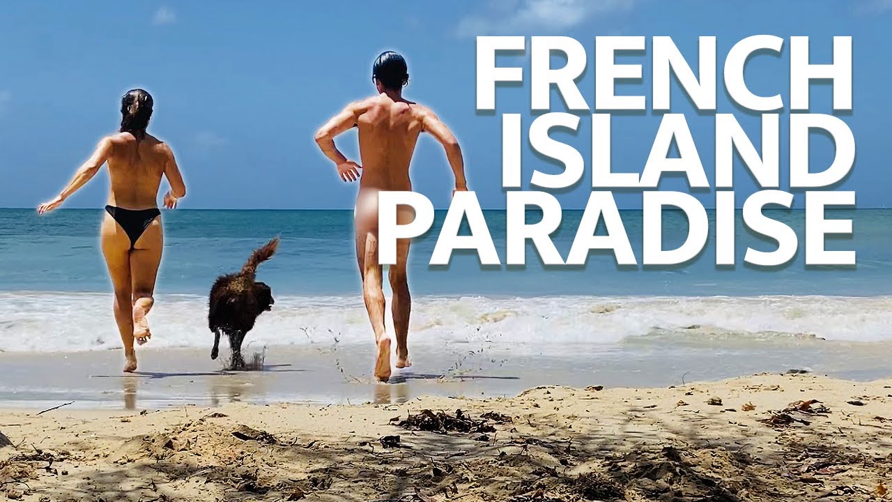 No Clothes? No Problem! Beach Bummin' in Martinique...