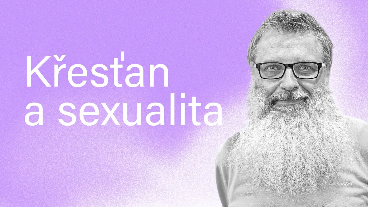Křesťan a sexualita – Jiří Beneš