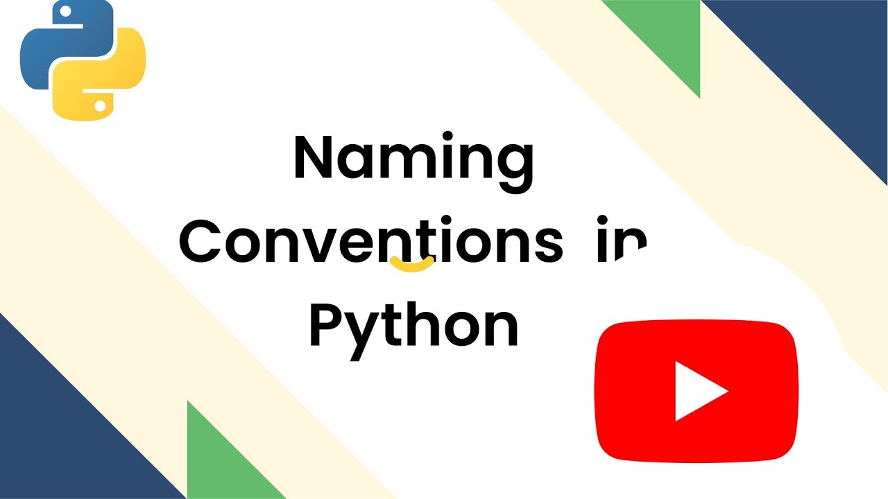 Naming Conventions in python