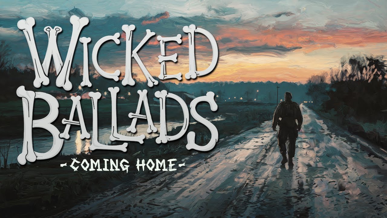 Wicked Ballads - Coming Home | Emotional Blues Music, Song About a Soldier&rsquo;s Struggle After War