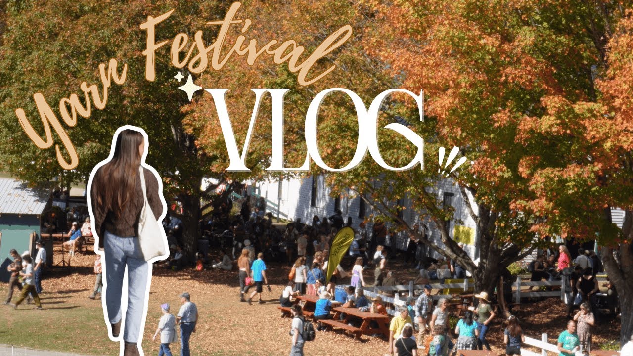 Come With Me To A Yarn Festival | Vermont Sheep & Wool 2025
