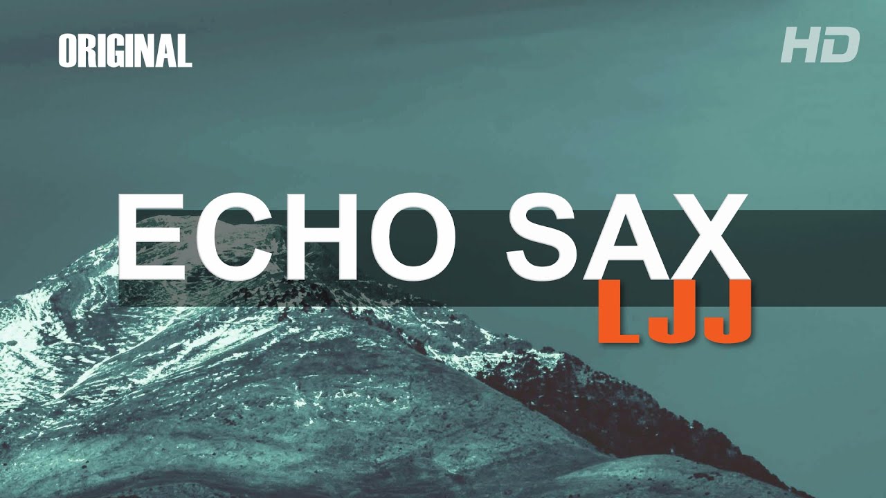 Echo Sax LJJ - [4 min] - by Caleb Arredondo