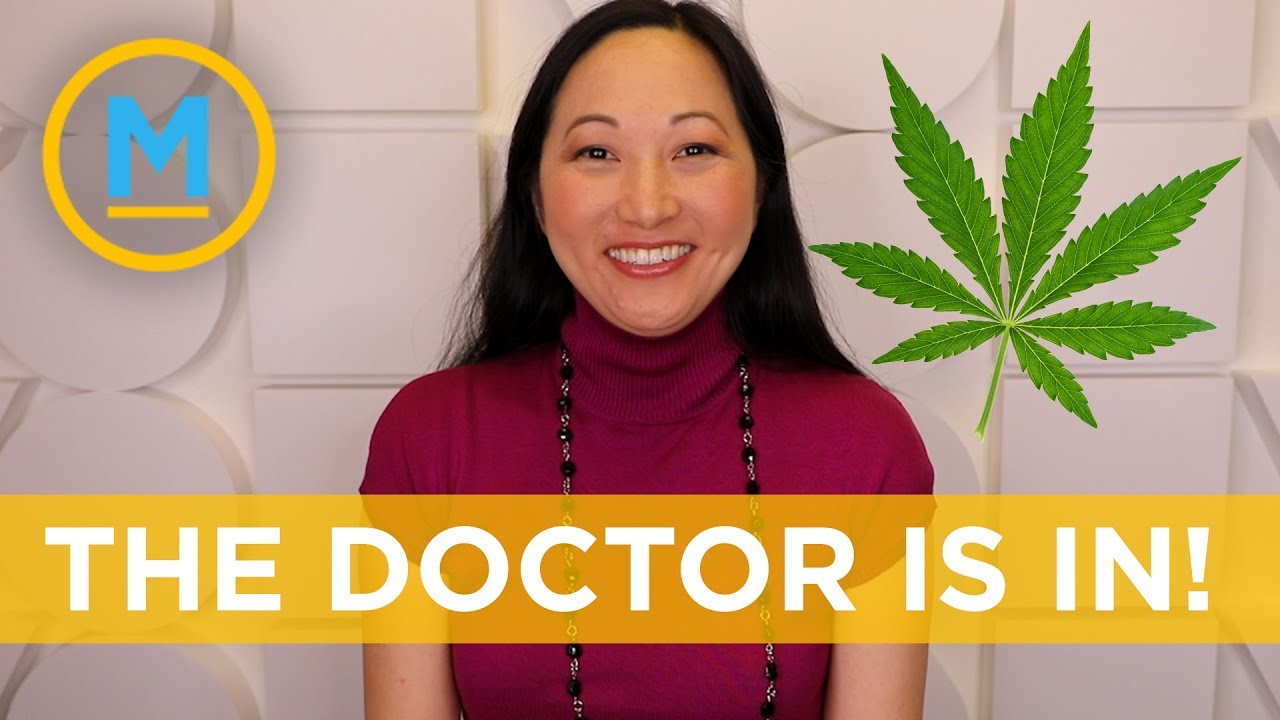 A doctor answers commonly-asked cannabis questions | Your Morning