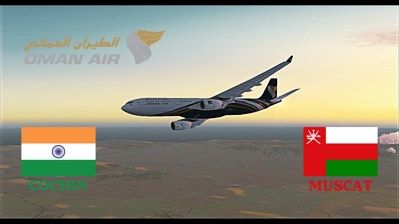FSX||Timelapse||Cochin-Muscat Oman Air A330-300