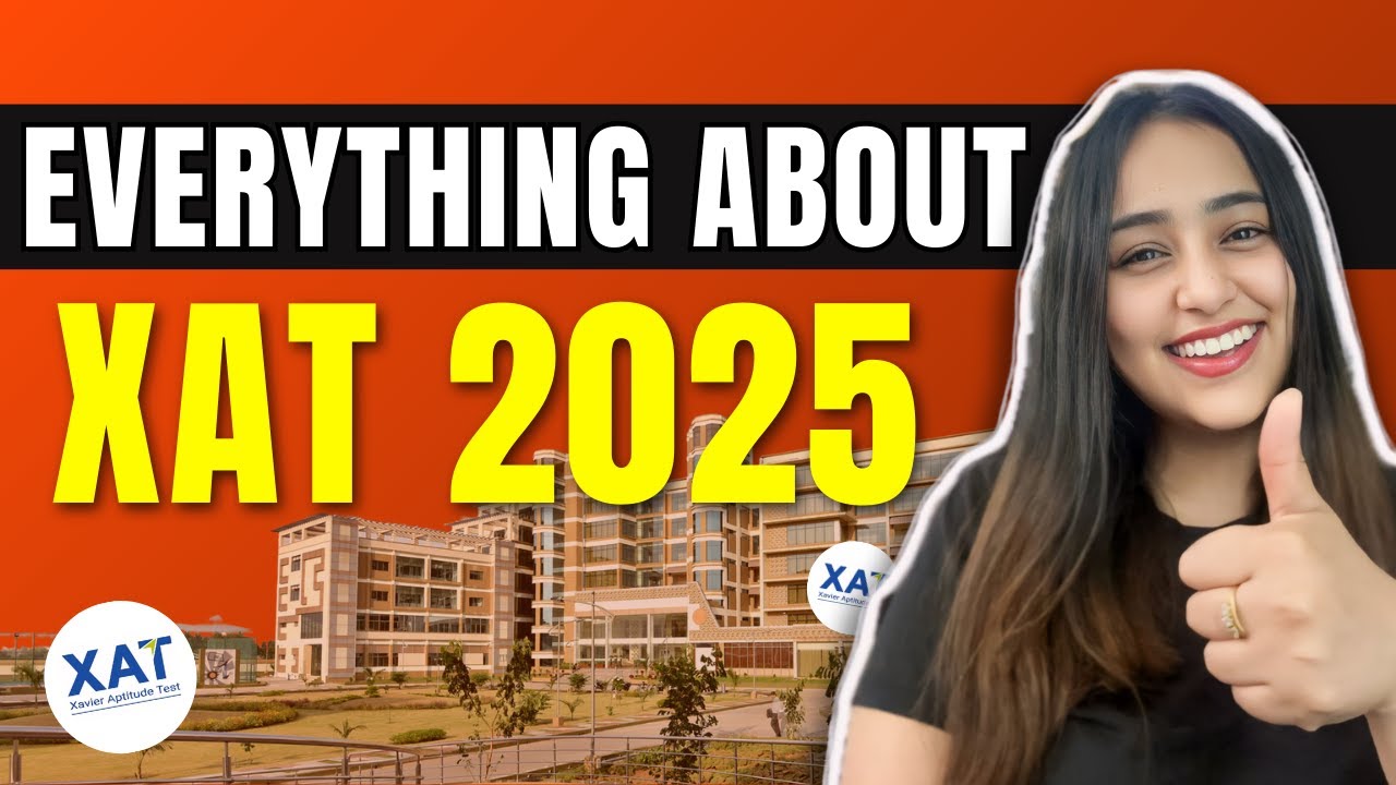 Everything about XAT 2025| Syllabus, Exam Pattern, Colleges, Cutoffs, etc