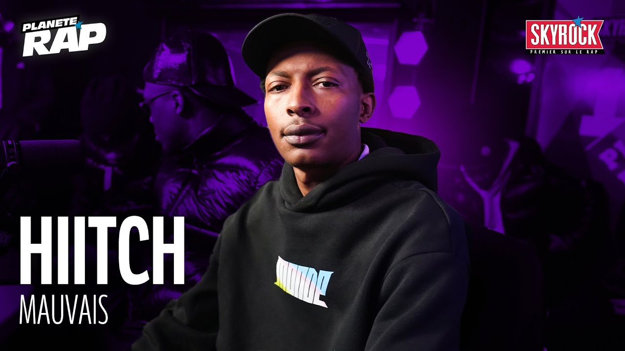 [EXCLU] Hiitch - Mauvais #PlanèteRap