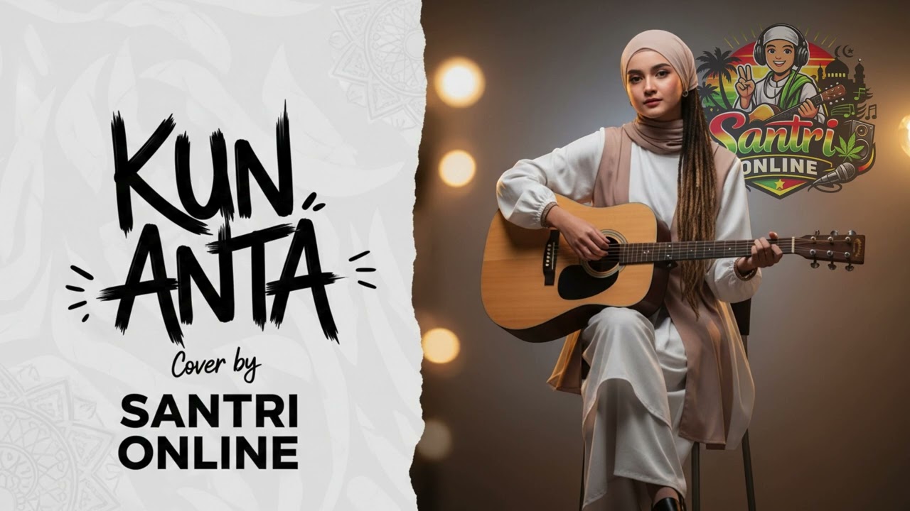 Kun Anta | Cover Reggae Religi Islam