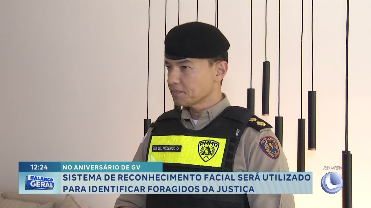 Aniversário de GV: Reconhecimento facial será usado para identificar foragidos da Justiça.