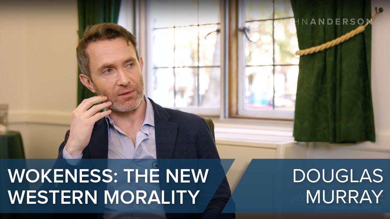 WOKENESS: THE NEW WESTERN MORALITY | DOUGLAS MURRAY #CLIP