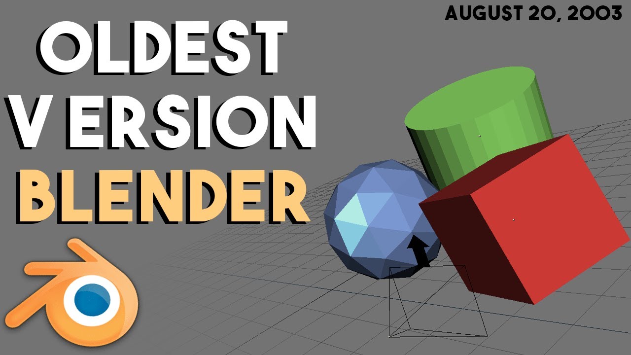 Using the Oldest Version of Blender?
