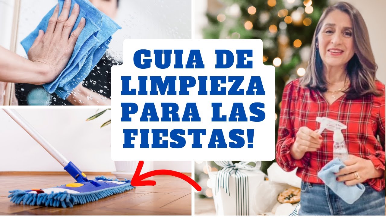GUIA DE LIMPIEZA PARA LAS FIESTAS🎄 Guía de una Experta en Limpieza y Organización