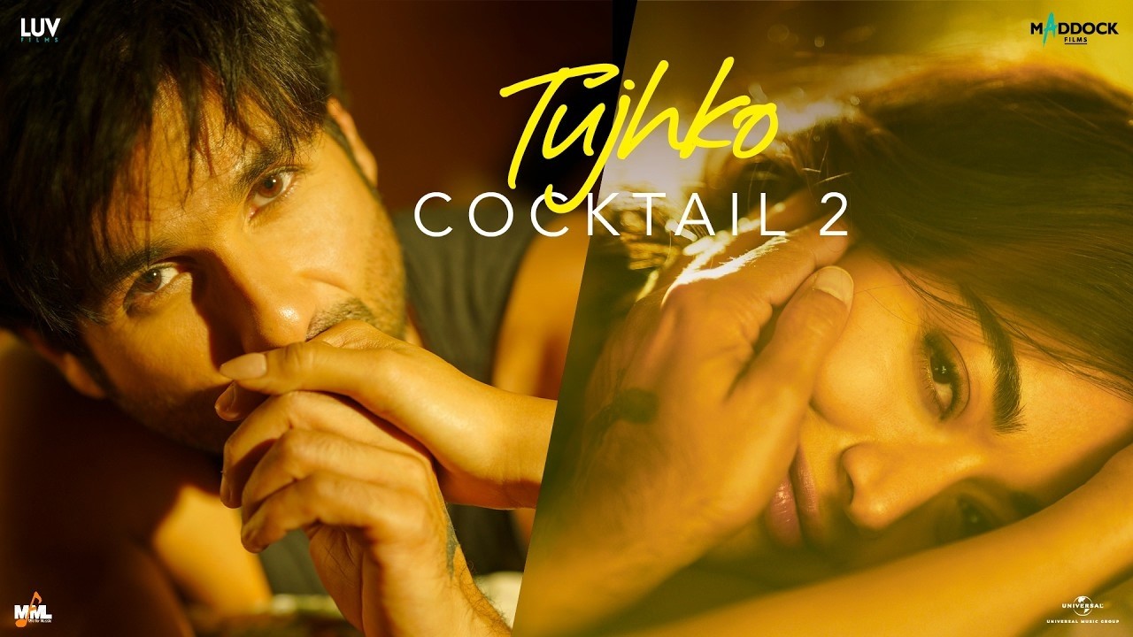 Tujhko Song Video | Cocktail 2 | Shahid Kapoor & Rashmika Mandanna | Pritam, Arijit Singh