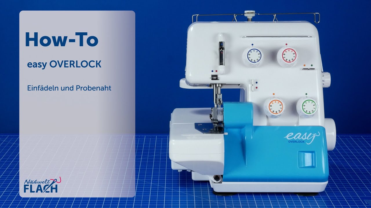 Overlock Maschine | easy OVERLOCK | Einfädel-Tutorial