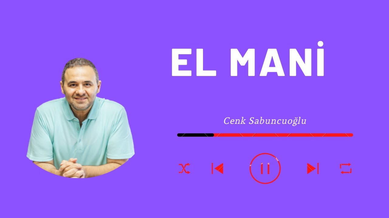 El Mani | Cenk Sabuncuoğlu