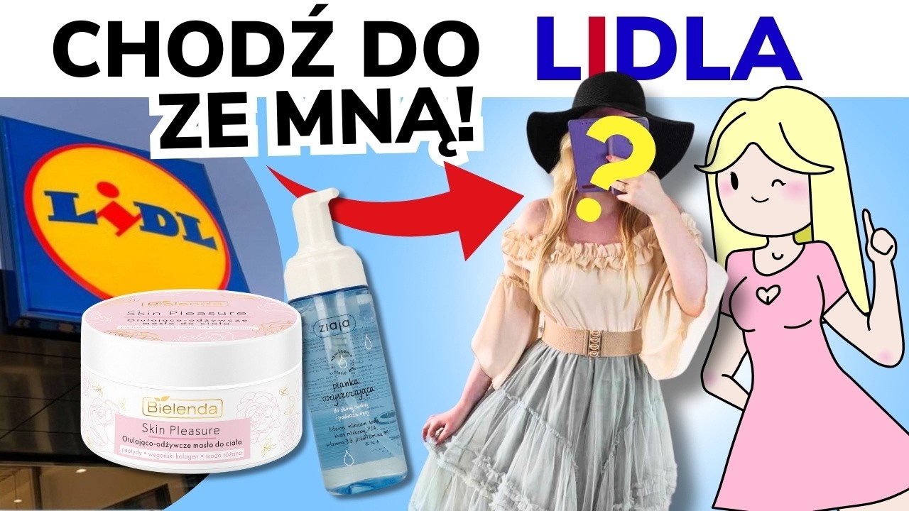 Kosmetyki z LIDLA! (Najlepsze kosmetyki LIDL!) - co warto kupić? | W Krainie Skład&oacute;w #naczasie #lidl
