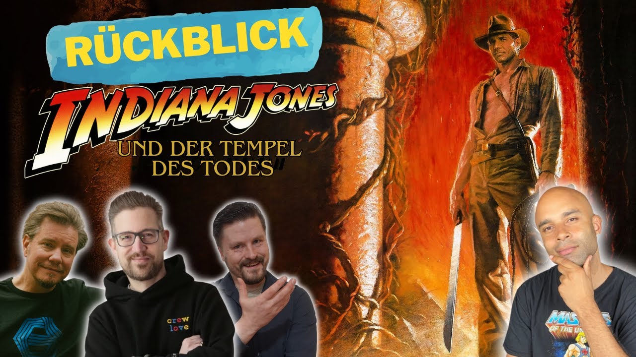 Indiana Jones 2 (1984) Rückblick mit Daniel Schröckert, Thilo Gosejohann und Robert Becker