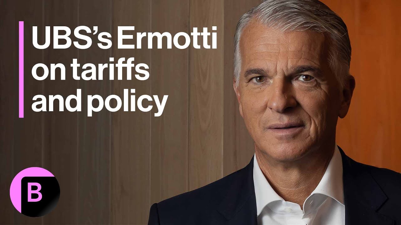 UBS's Ermotti on Tariff Impact on Consumers, Policy