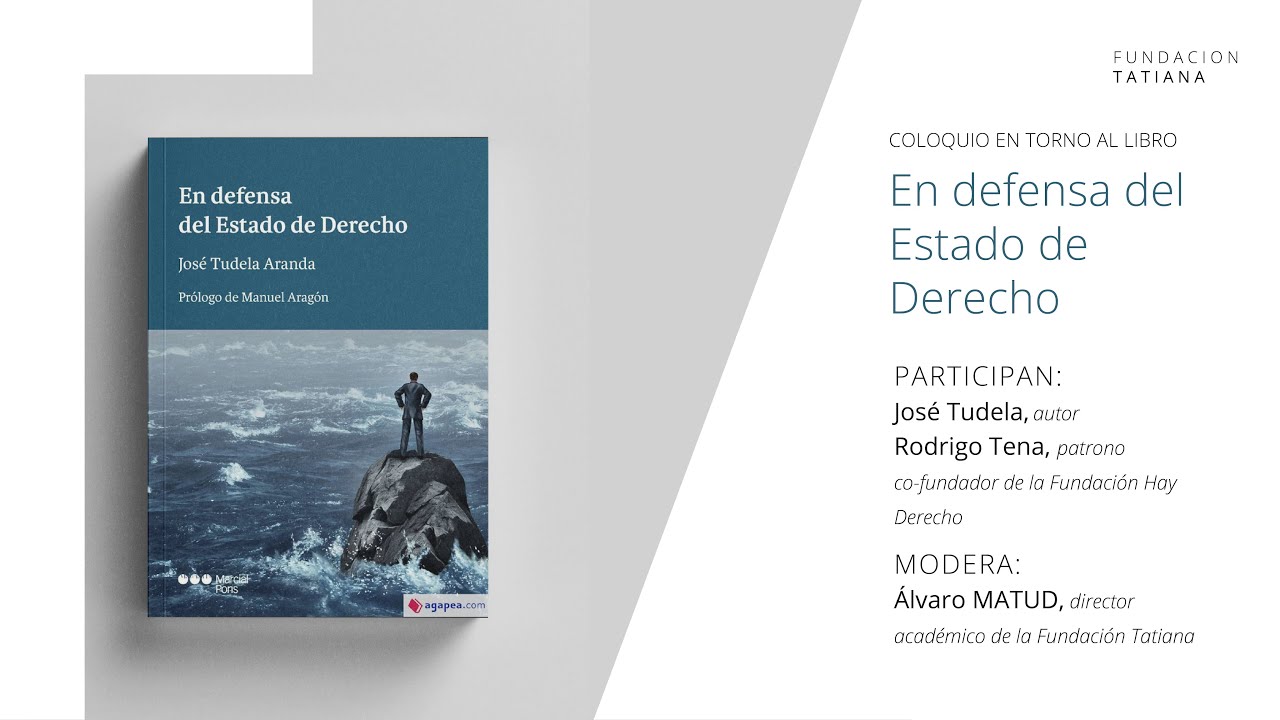Coloquio en torno al libro En defensa del Estado de Derecho.