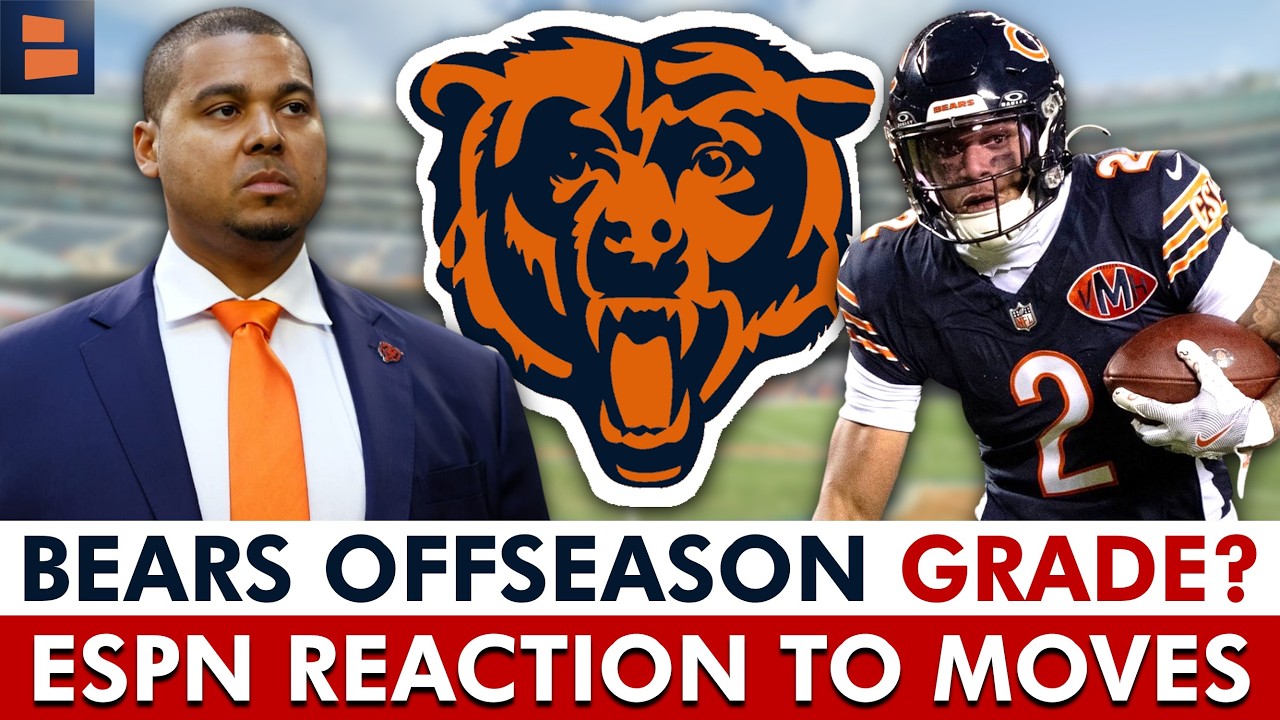 Chicago Bears Offseason GRADE & REACTION From ESPN