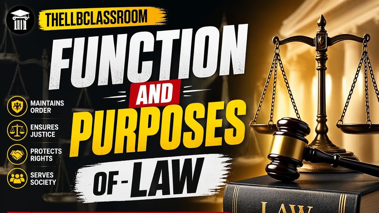 Functions & Purpose of Law Explained in 5 Minutes | Law Made Easy 