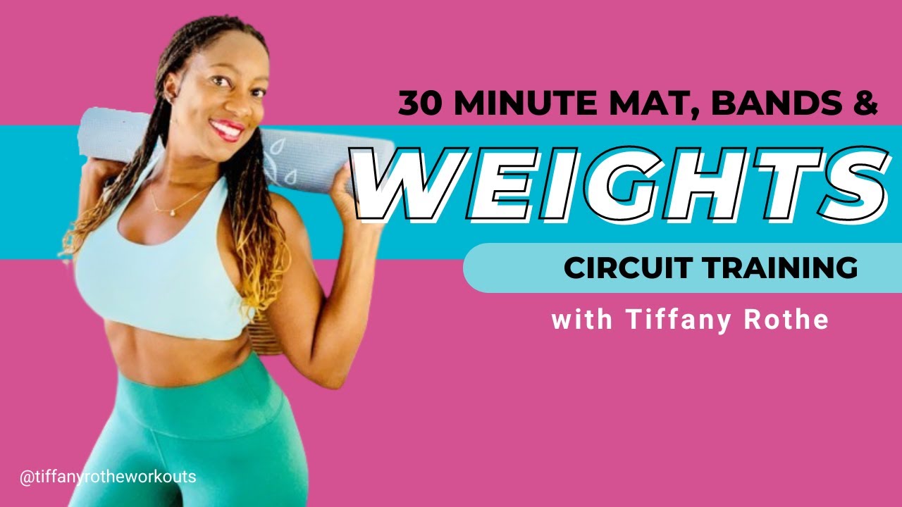 30 Min Yoga Mat, Bands & Weights Circuit Training with Tiffany Rothe
