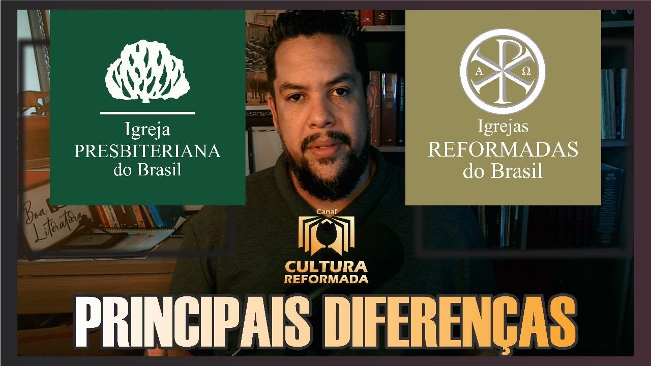 Principais diferenças entre Reformados e Presbiterianos no Brasil