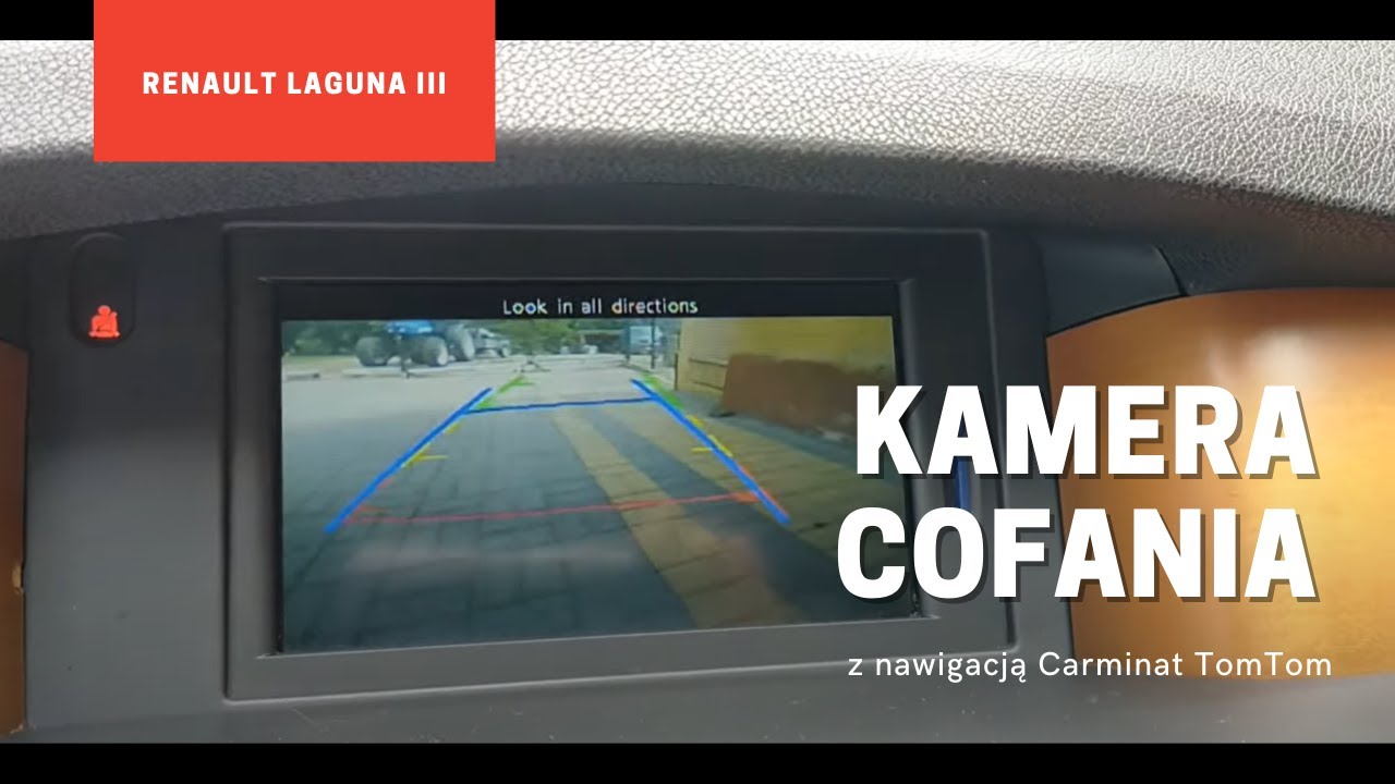 Kamerka cofania w Renault Laguna III z nawigacją Carminat TomTom