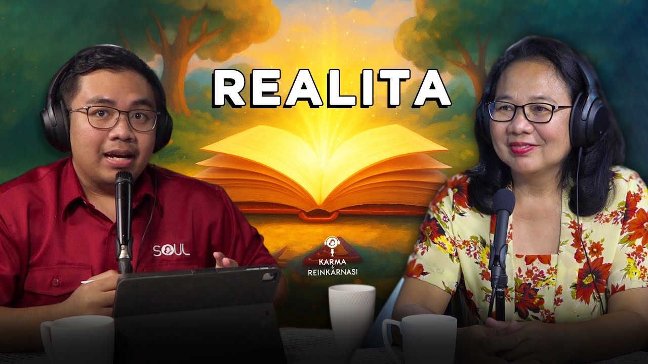 Karma, Reinkarnasi & Realita | Bunda Arsaningsih & dr. Rastho Mahotama
