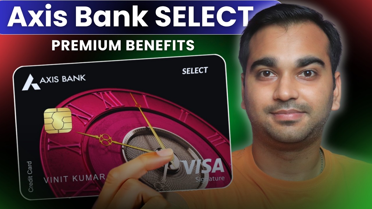 Axis Bank Select Credit Card Review 2026: Hidden Catch Revealed!