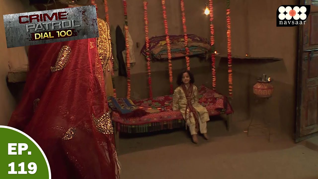 गुजरात की पुरानी प्रथा एक दुल्हन की 8 साल के बच्चे से शादी | Best Of Crime Patrol | क्राइम पेट्रोल