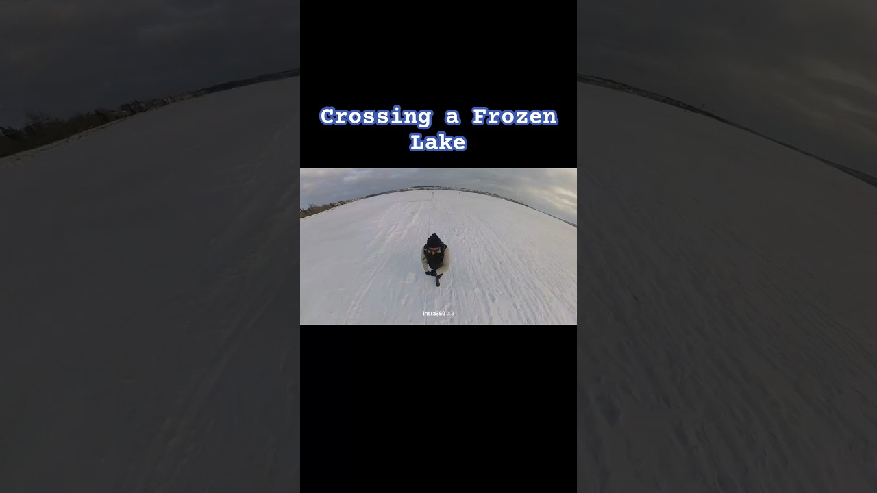 “Walking Across a Frozen Lake”