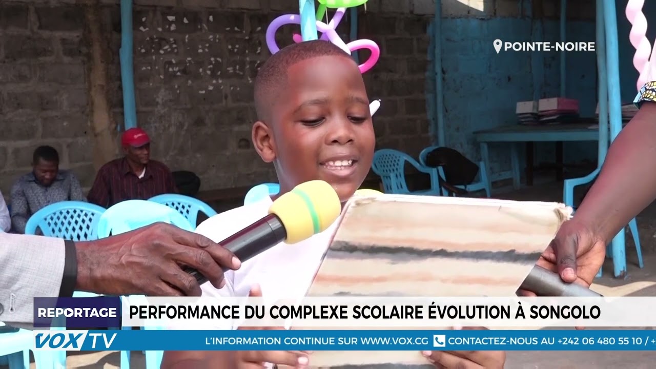 PERFORMANCE DU COMPLEXE SCOLAIRE ÉVOLUTION A SONGOLO
