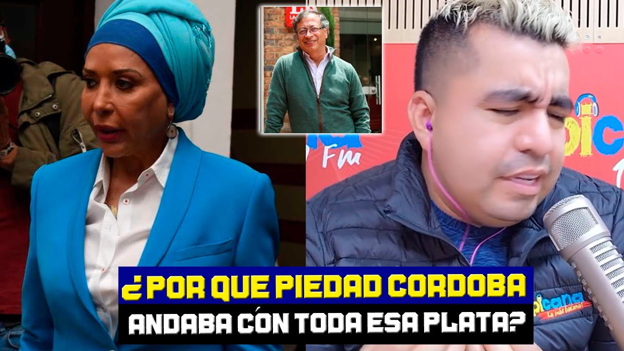 ¿Por qué Piedad Córdoba, andaba con toda esa plata? - 