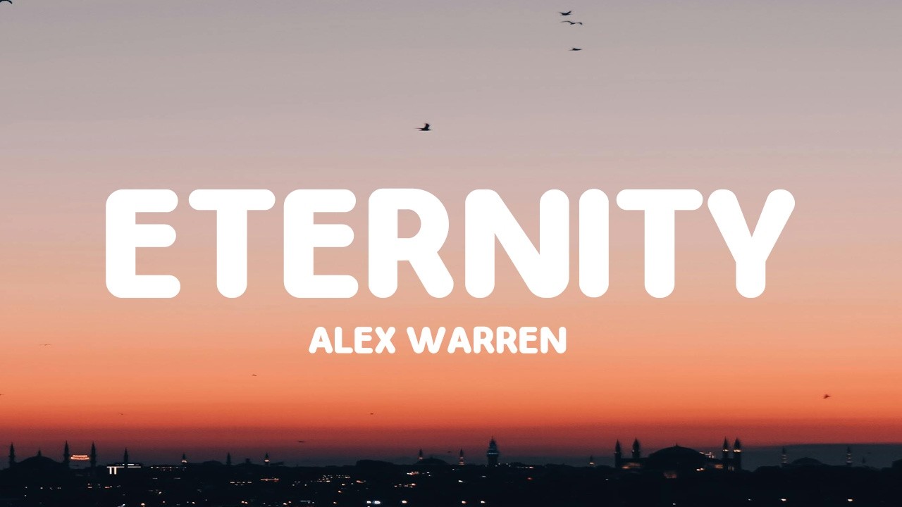 Alex Warren - Eternity (Lyrics)