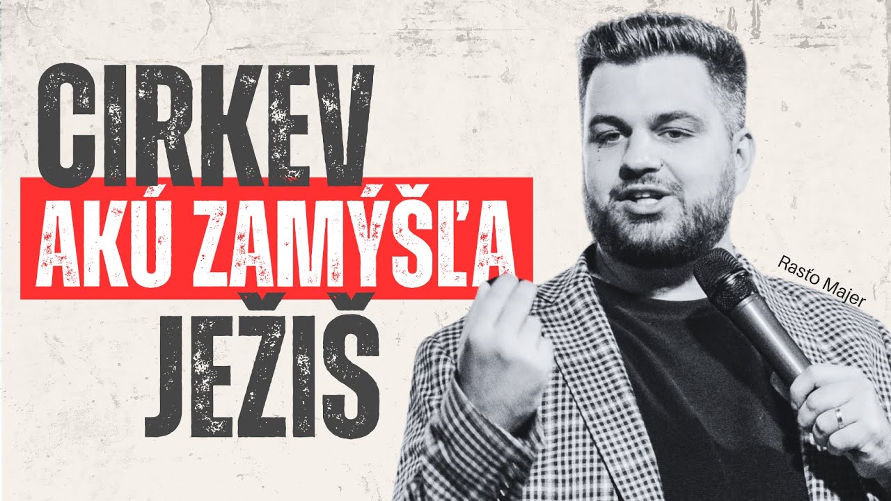 Keď kresťan NECHÁPE CIRKEV | Rasti Majer