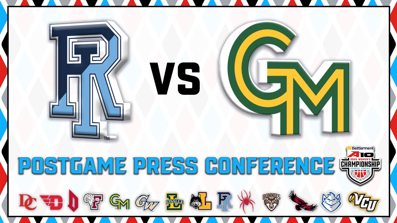 2026 #A10WBB Championship Final Post Game - No. 1 Rhode Island vs No. 2 George Mason