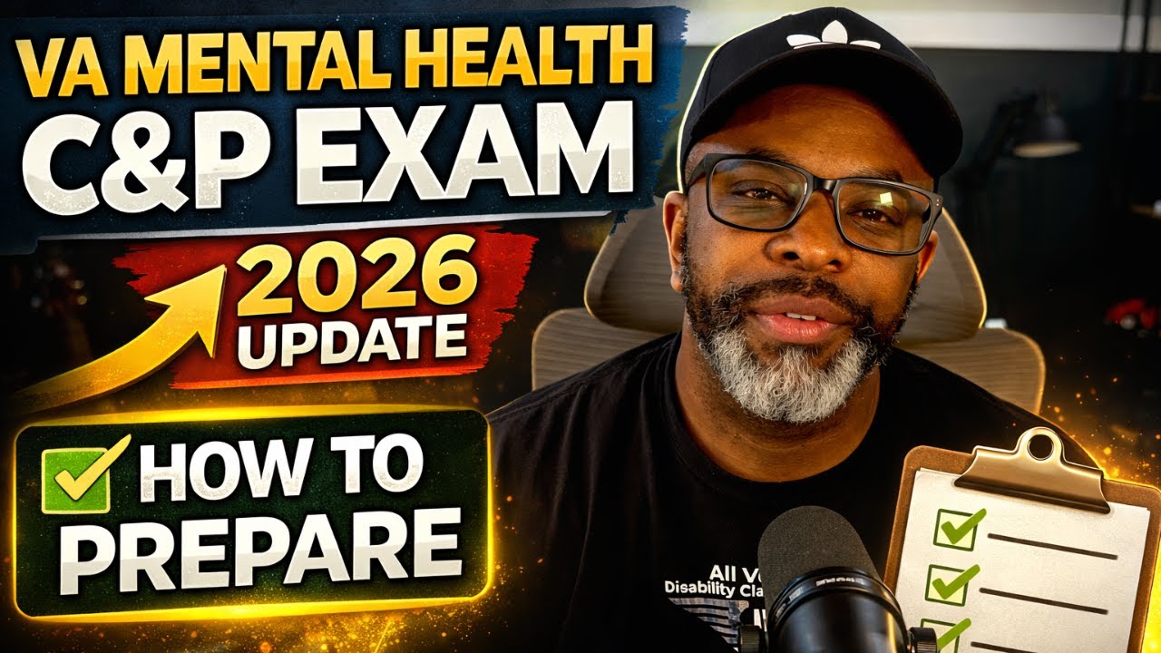 Mental Health C&P Exam Explained (2026): What to Say, What NOT to Say, and How to Prepare