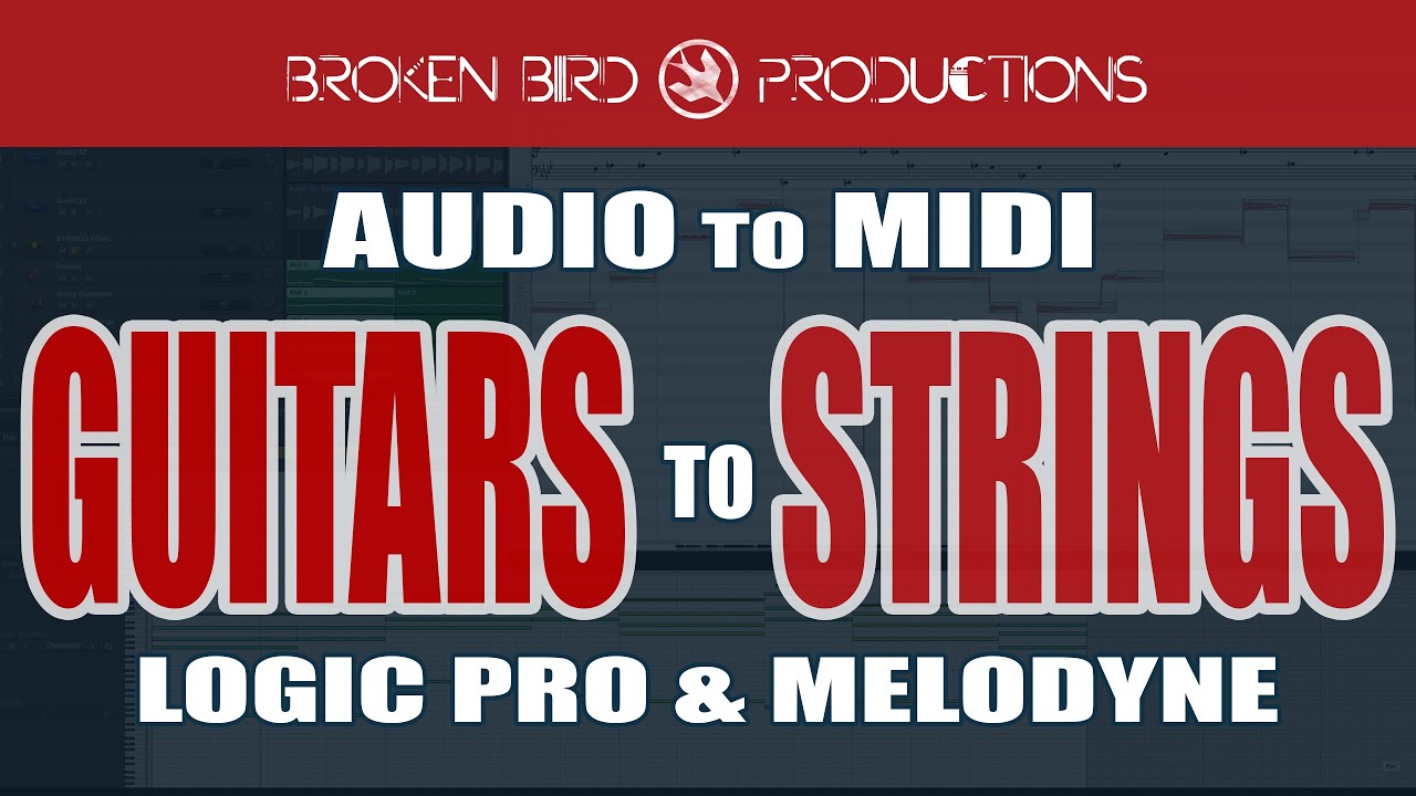 Convert Guitar to Midi with Melodyne / Arrange Strings for Guitar Players - Logic Pro X