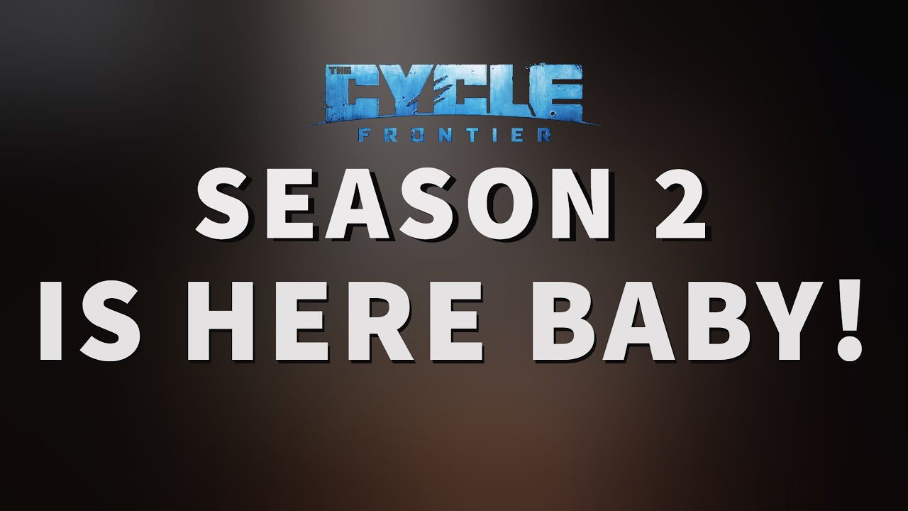 The Cycle: Frontier |  Season 2 Is HERE LETS GO!