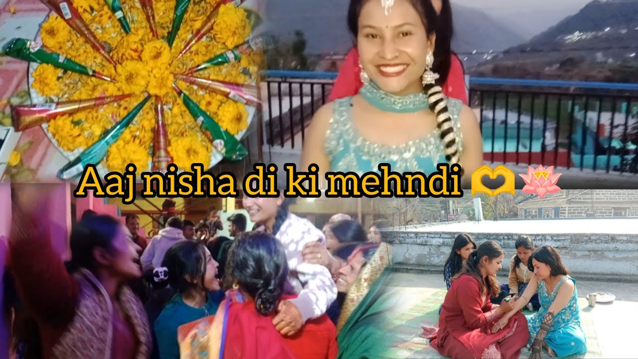Aaj Nisha di ki mehndi mai bhut Masti ki🥳🥳