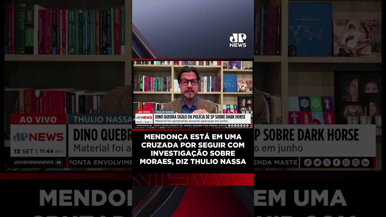 Mendon&ccedil;a is on a crusade to push forward the investigation into Moraes, says Thulio Nassa