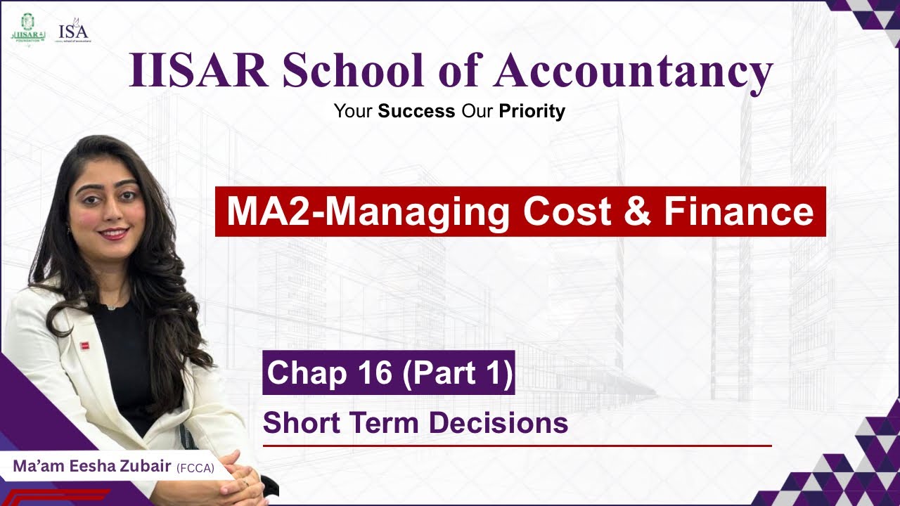 MA2 CHP 16 SHORT TERM DECISIONS PRT 1