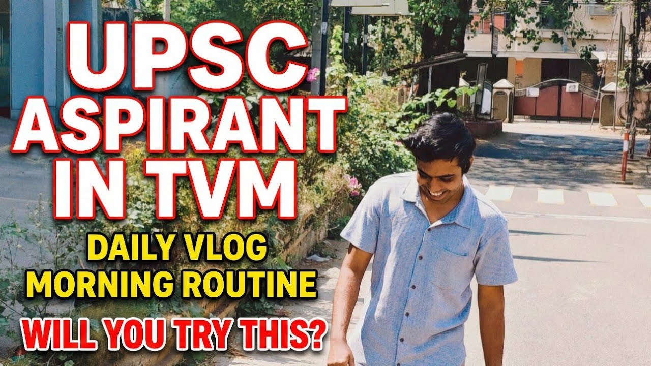 UPSC PREPARATION IN TVM  VLOG | MY MORNING ROUTINE | MALAYALAM | #upscmalayalam #civilserviceexam